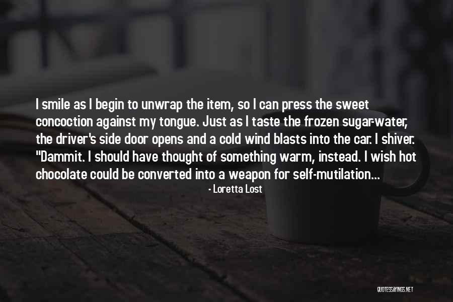 Concoction Quotes By Loretta Lost Concoction Quotes By Loretta Lost