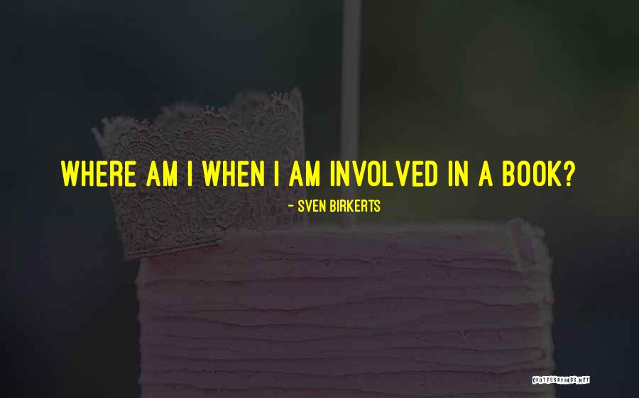 Concombre A La Quotes By Sven Birkerts Concombre A La Quotes By Sven Birkerts