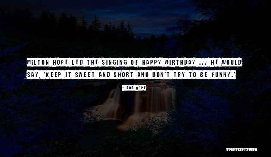 Concomitance Define Quotes By Bob Hope