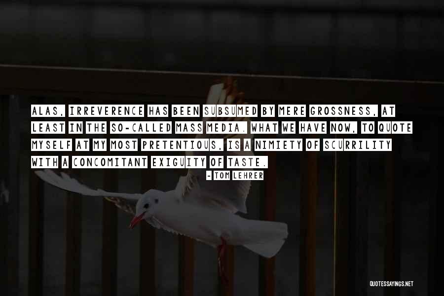 Concomitant In Quotes By Tom Lehrer Concomitant In Quotes By Tom Lehrer