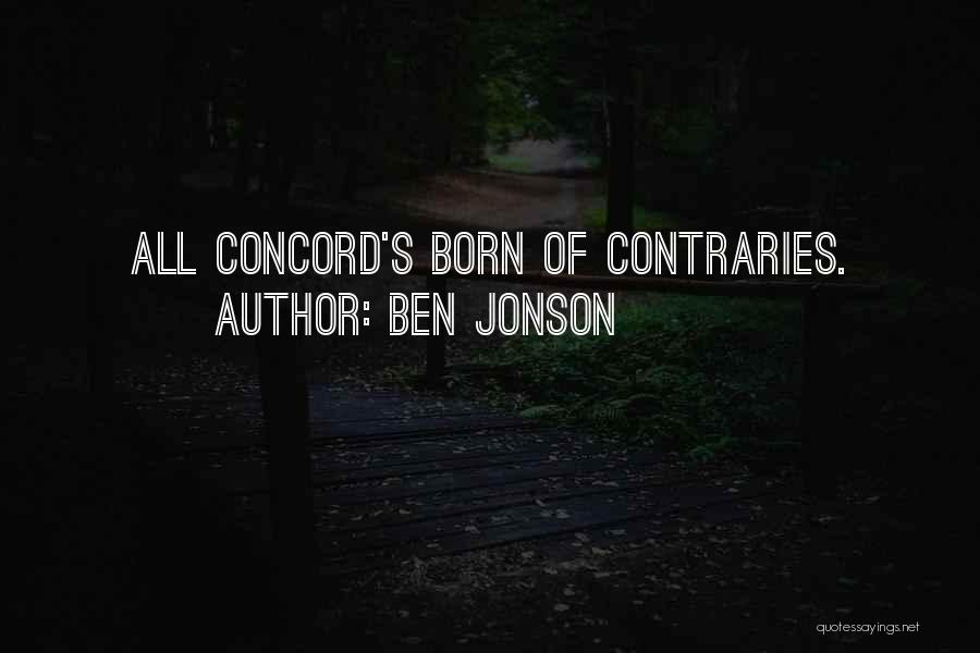 Concord Quotes By Ben Jonson