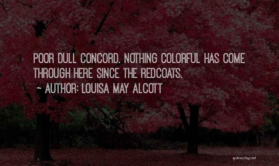 Concord Quotes By Louisa May Alcott