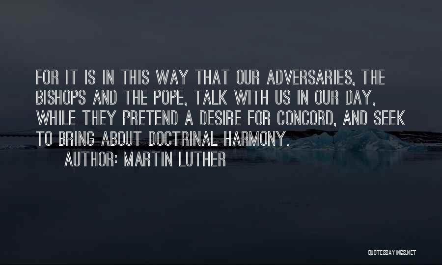 Concord Quotes By Martin Luther