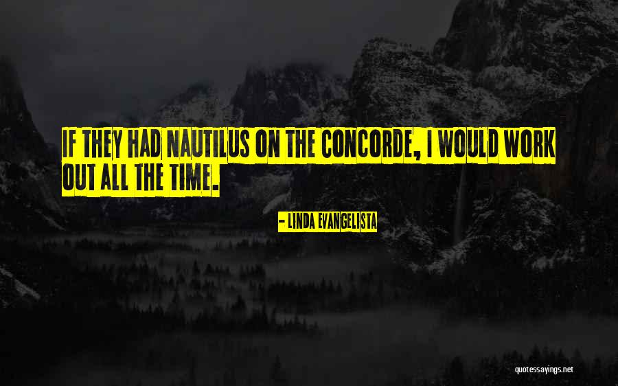 Concorde Quotes By Linda Evangelista Concorde Quotes By Linda Evangelista