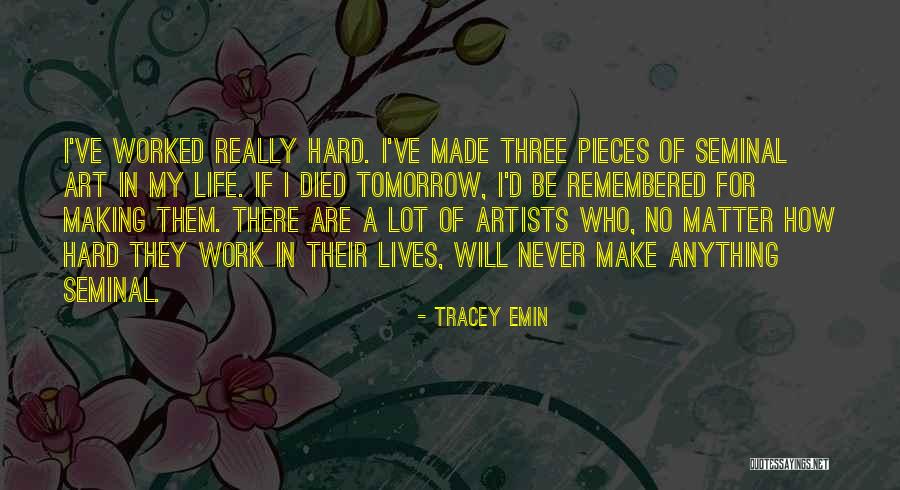 Concordia Quotes By Tracey Emin Concordia Quotes By Tracey Emin