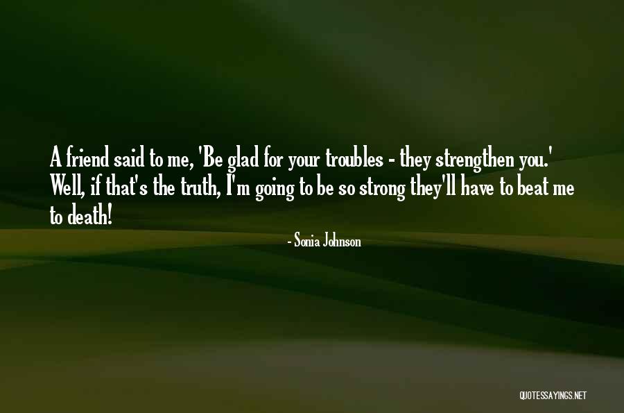 Concourse De Elegance Quotes By Sonia Johnson Concourse De Elegance Quotes By Sonia Johnson