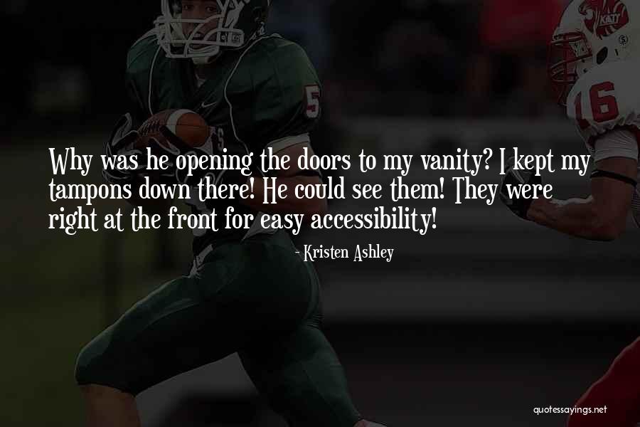 Concourses Quotes By Kristen Ashley Concourses Quotes By Kristen Ashley