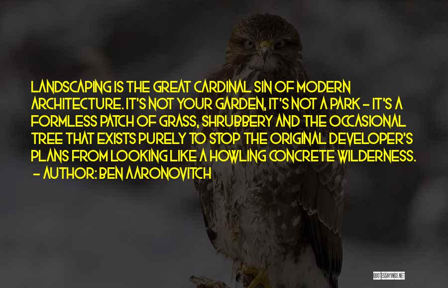 Concrete Architecture Quotes By Ben Aaronovitch