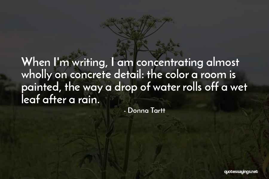 Concrete Detail Quotes By Donna Tartt