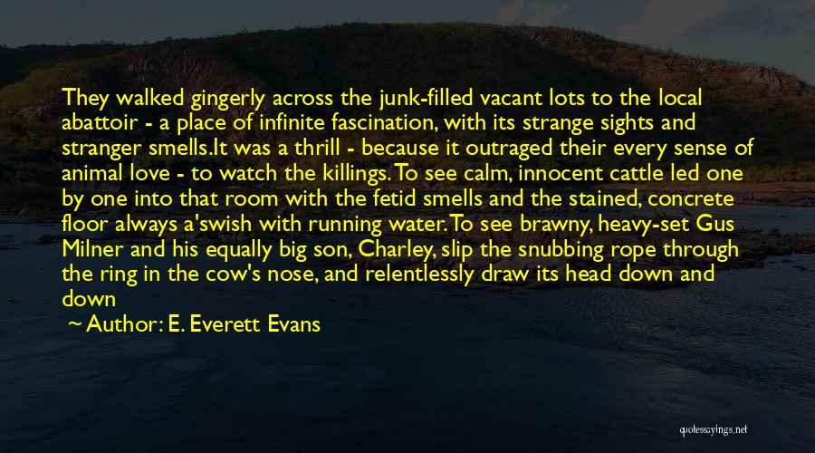 Concrete Floor Quotes By E. Everett Evans