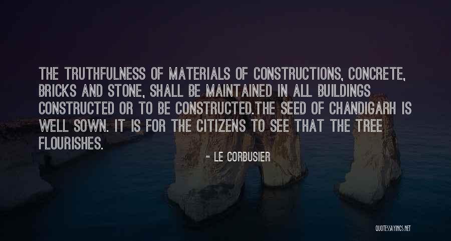 Concrete Materials Quotes By Le Corbusier