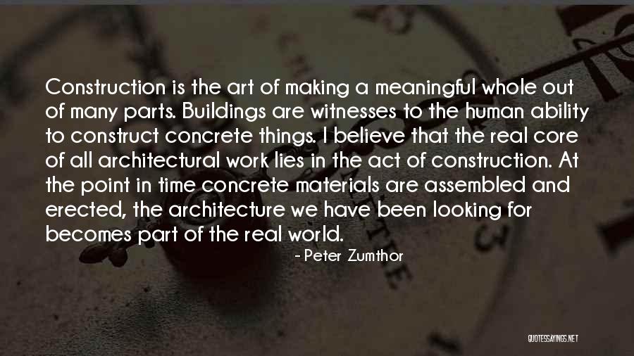 Concrete Materials Quotes By Peter Zumthor