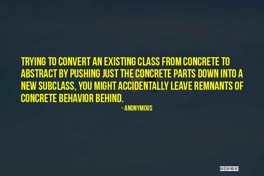 Concrete Of Abstract Quotes By Anonymous Concrete Of Abstract Quotes By Anonymous