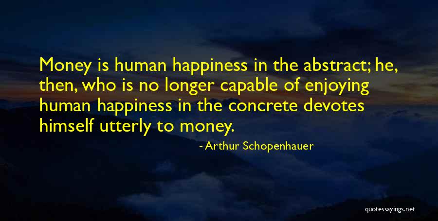 Concrete Of Abstract Quotes By Arthur Schopenhauer Concrete Of Abstract Quotes By Arthur Schopenhauer