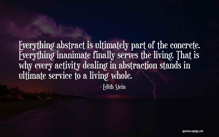 Concrete Of Abstract Quotes By Edith Stein Concrete Of Abstract Quotes By Edith Stein