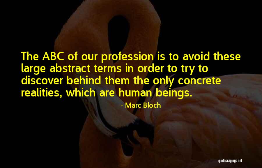 Concrete Of Abstract Quotes By Marc Bloch Concrete Of Abstract Quotes By Marc Bloch