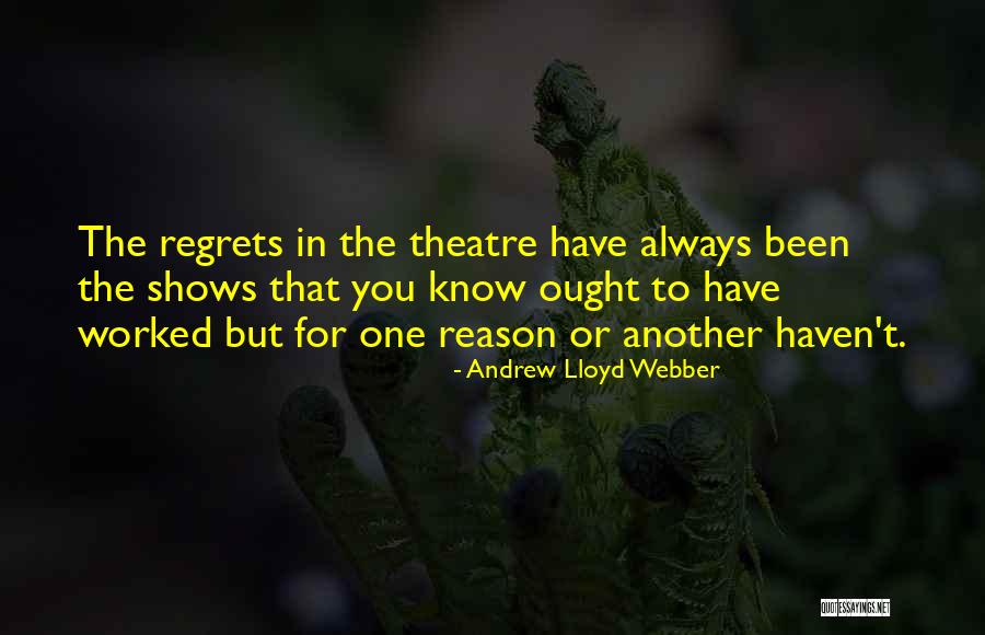 Concrete On Wood Quotes By Andrew Lloyd Webber Concrete On Wood Quotes By Andrew Lloyd Webber