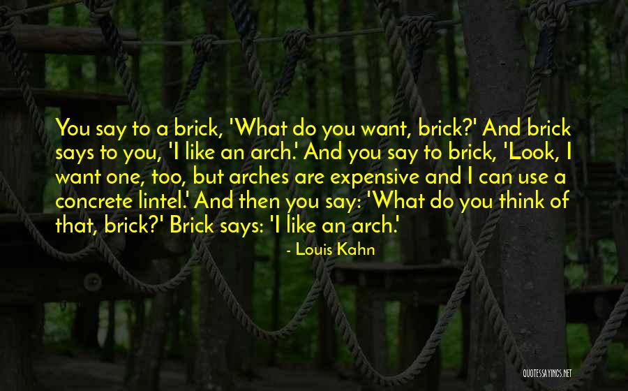 Concrete One Quotes By Louis Kahn Concrete One Quotes By Louis Kahn