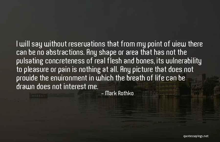 Concreteness Quotes By Mark Rothko Concreteness Quotes By Mark Rothko