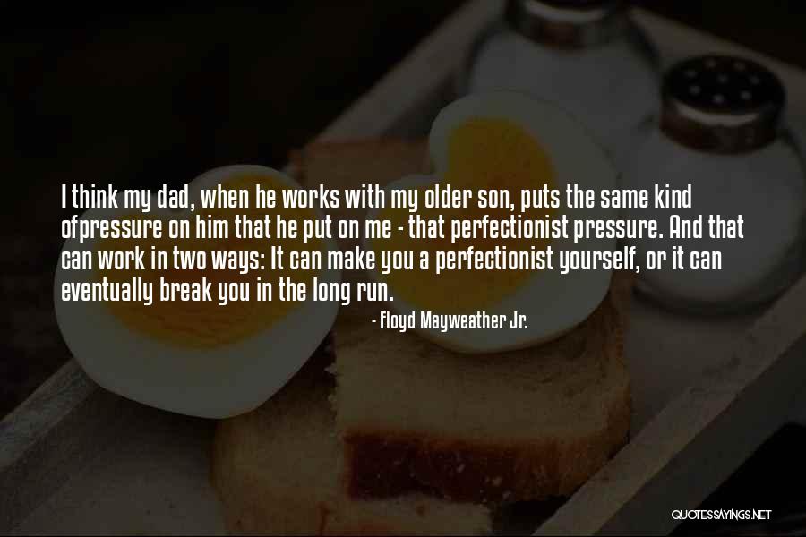 Concreto Premezclado Quotes By Floyd Mayweather Jr. Concreto Premezclado Quotes By Floyd Mayweather Jr.