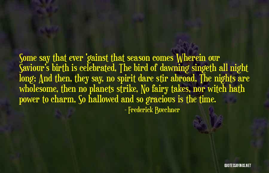 Concretos Moctezuma Quotes By Frederick Buechner Concretos Moctezuma Quotes By Frederick Buechner