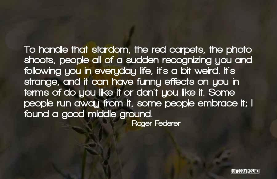 Concretos Moctezuma Quotes By Roger Federer Concretos Moctezuma Quotes By Roger Federer