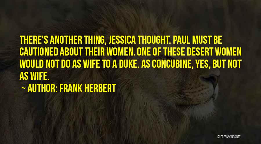 Concubine Quotes By Frank Herbert