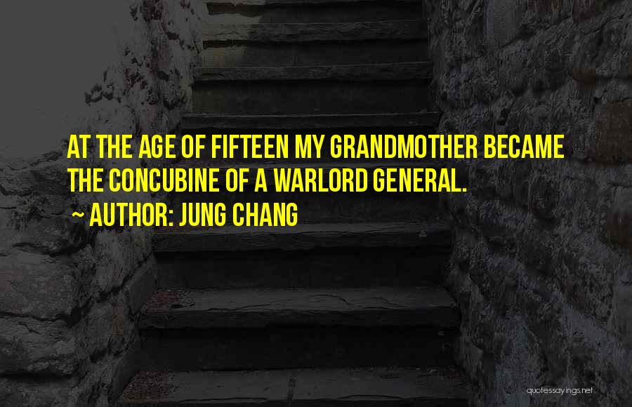Concubine Quotes By Jung Chang