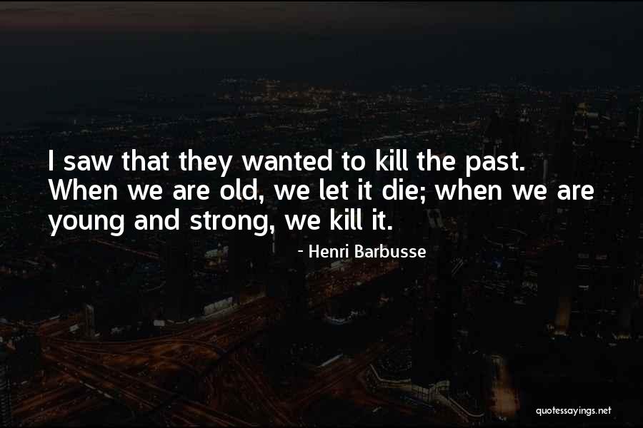 Concuerdan Significado Quotes By Henri Barbusse Concuerdan Significado Quotes By Henri Barbusse