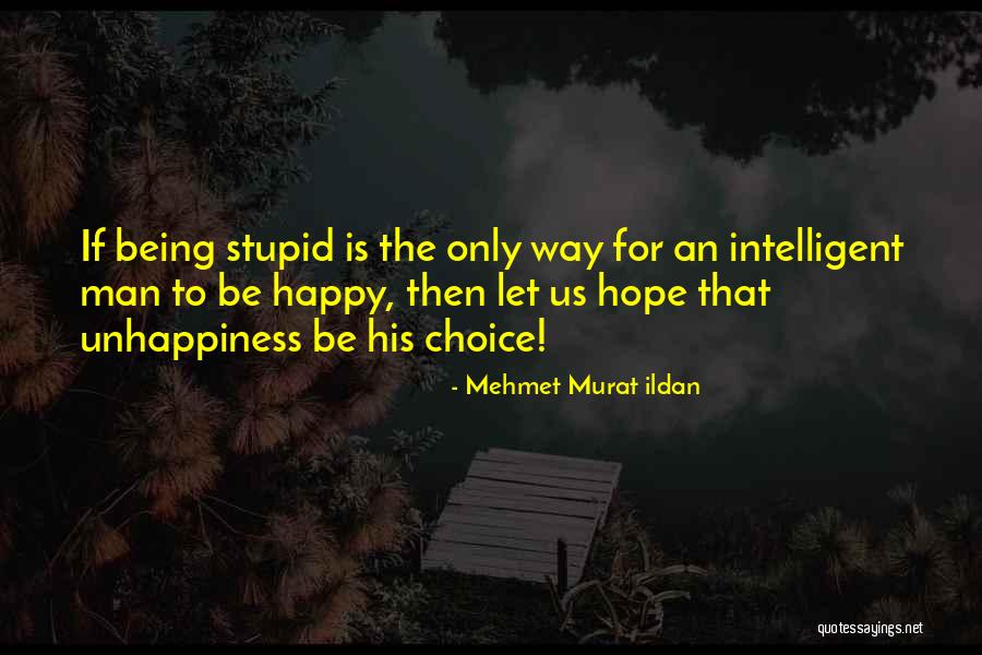 Concupiscent Quotes By Mehmet Murat Ildan Concupiscent Quotes By Mehmet Murat Ildan