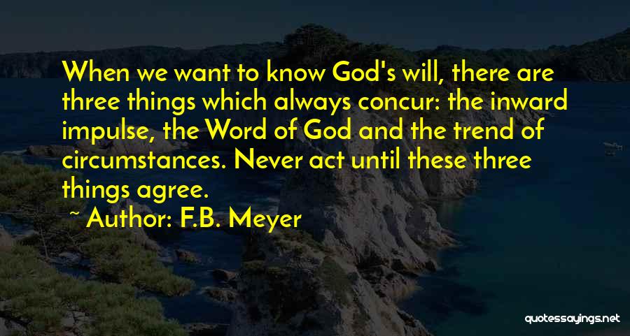 Concur Quotes By F.B. Meyer