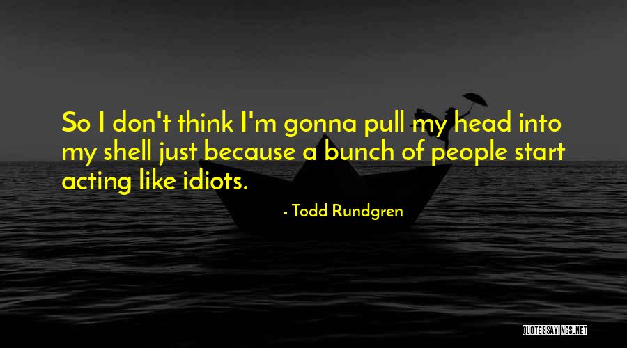 Concurso Ibge Quotes By Todd Rundgren Concurso Ibge Quotes By Todd Rundgren