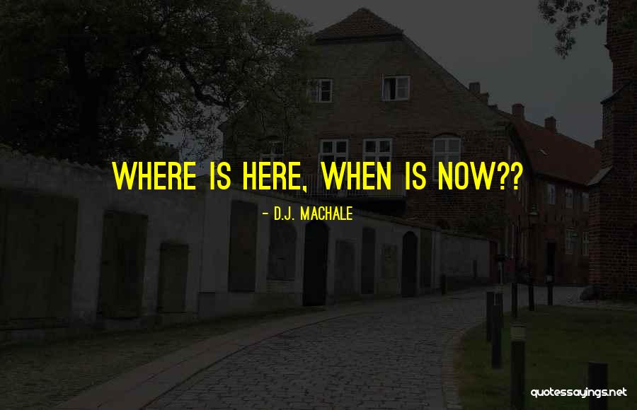 Concursurile Quotes By D.J. MacHale