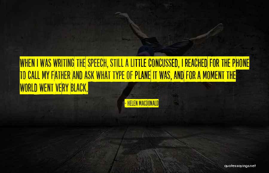 Concussed Quotes By Helen Macdonald Concussed Quotes By Helen Macdonald