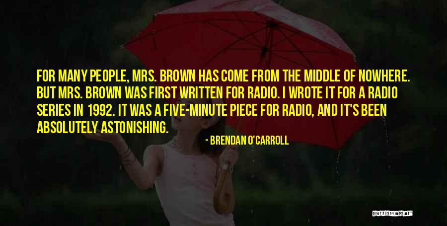 Condado Quotes By Brendan O'Carroll Condado Quotes By Brendan O'Carroll