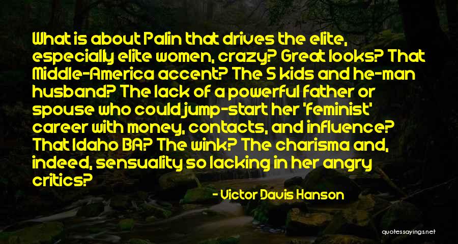 Condal Distributors Quotes By Victor Davis Hanson Condal Distributors Quotes By Victor Davis Hanson