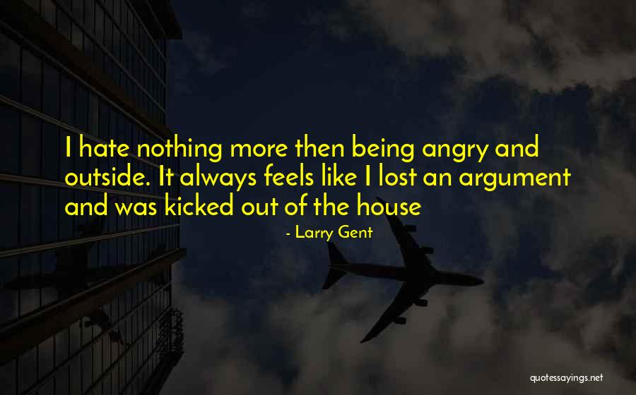 Condal Quotes By Larry Gent Condal Quotes By Larry Gent