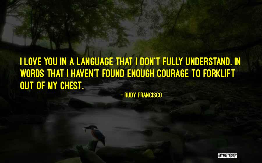 Condamn Aux D Pens Quotes By Rudy Francisco Condamn Aux D Pens Quotes By Rudy Francisco
