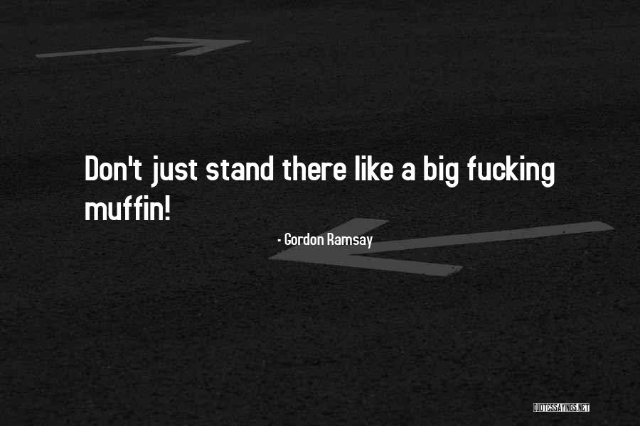 Condamnation De La Quotes By Gordon Ramsay Condamnation De La Quotes By Gordon Ramsay