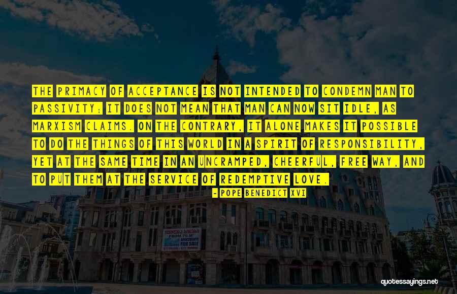 Condemn Love Quotes By Pope Benedict XVI Condemn Love Quotes By Pope Benedict XVI