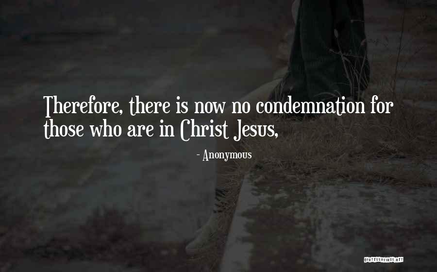 Condemnation Bible Quotes By Anonymous