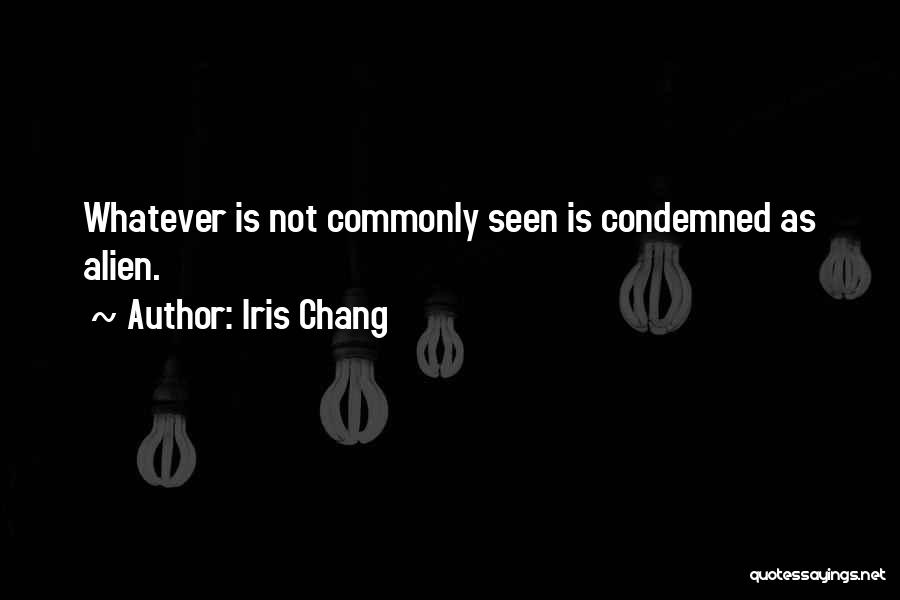 Condemned 2 Quotes By Iris Chang