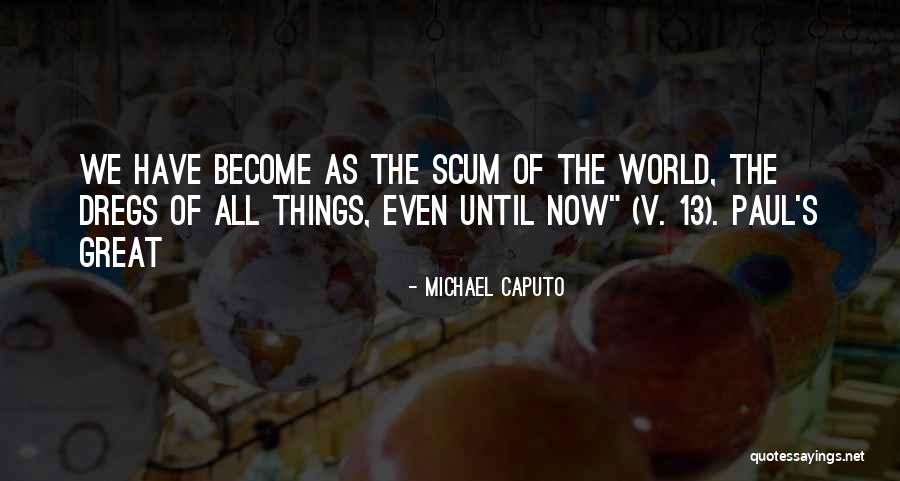 Condemned Building Quotes By Michael Caputo Condemned Building Quotes By Michael Caputo