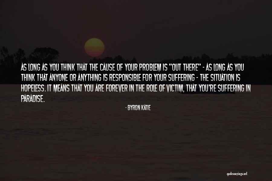 Condemned House Quotes By Byron Katie Condemned House Quotes By Byron Katie