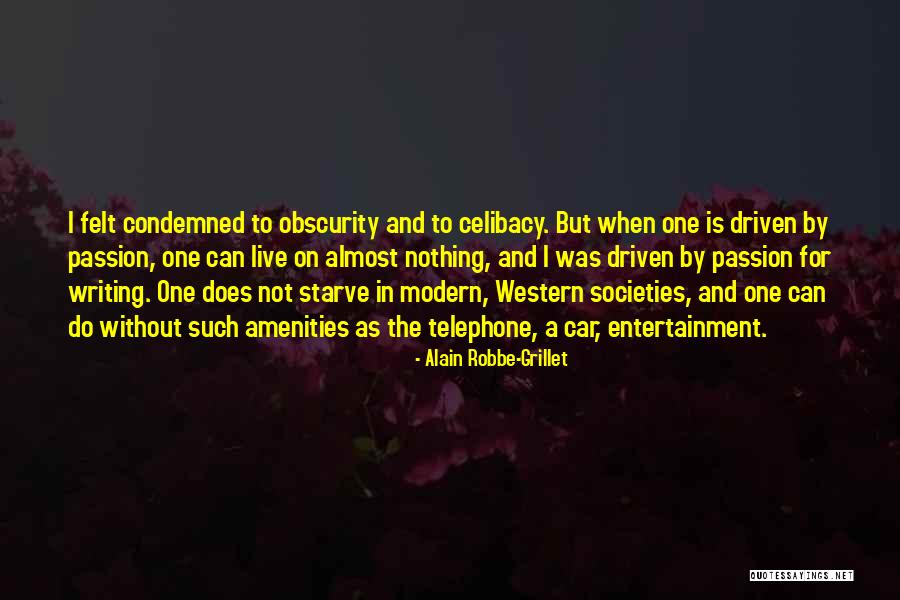 Condemned Quotes By Alain Robbe-Grillet Condemned Quotes By Alain Robbe-Grillet