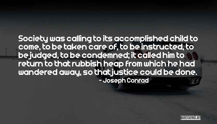 Condemned Quotes By Joseph Conrad Condemned Quotes By Joseph Conrad