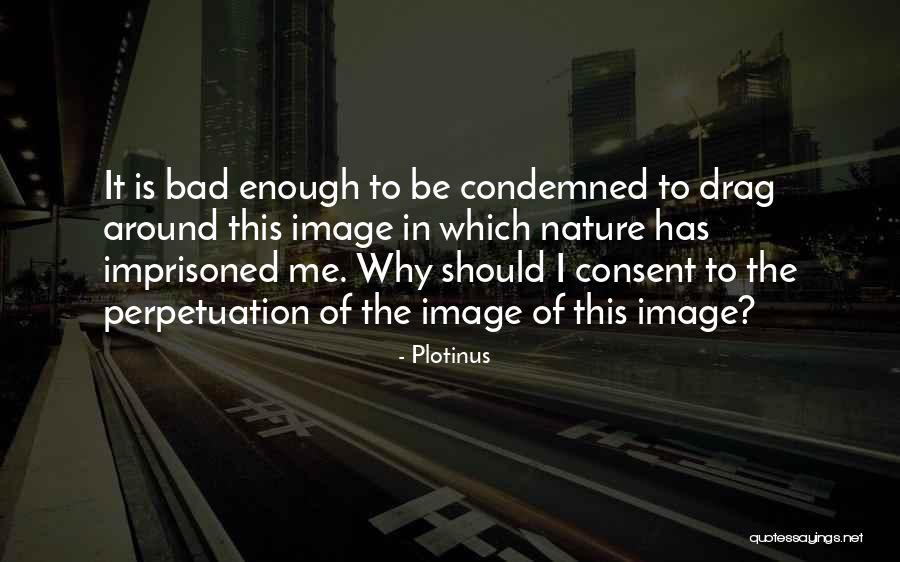 Condemned Quotes By Plotinus Condemned Quotes By Plotinus