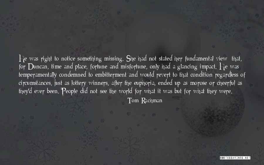 Condemned Quotes By Tom Rachman Condemned Quotes By Tom Rachman