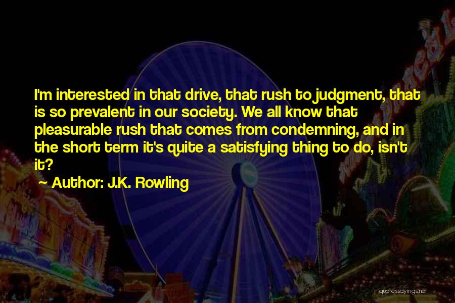 Condemning Quotes By J.K. Rowling