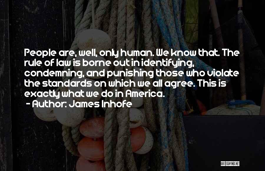 Condemning Quotes By James Inhofe